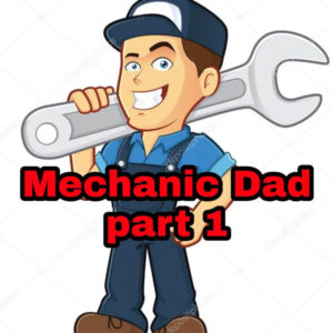 Episode: 23 “I interview dad on being a mechanic.” Pt 1