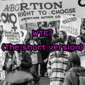 Episode 33: “Generation X on Roe v Wade”