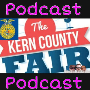 Episode 46: “Bad things at the Kern County Fair”