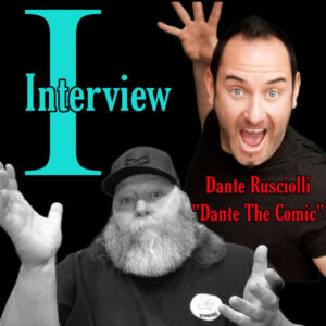 Interview#9 “Dante The Comic!”