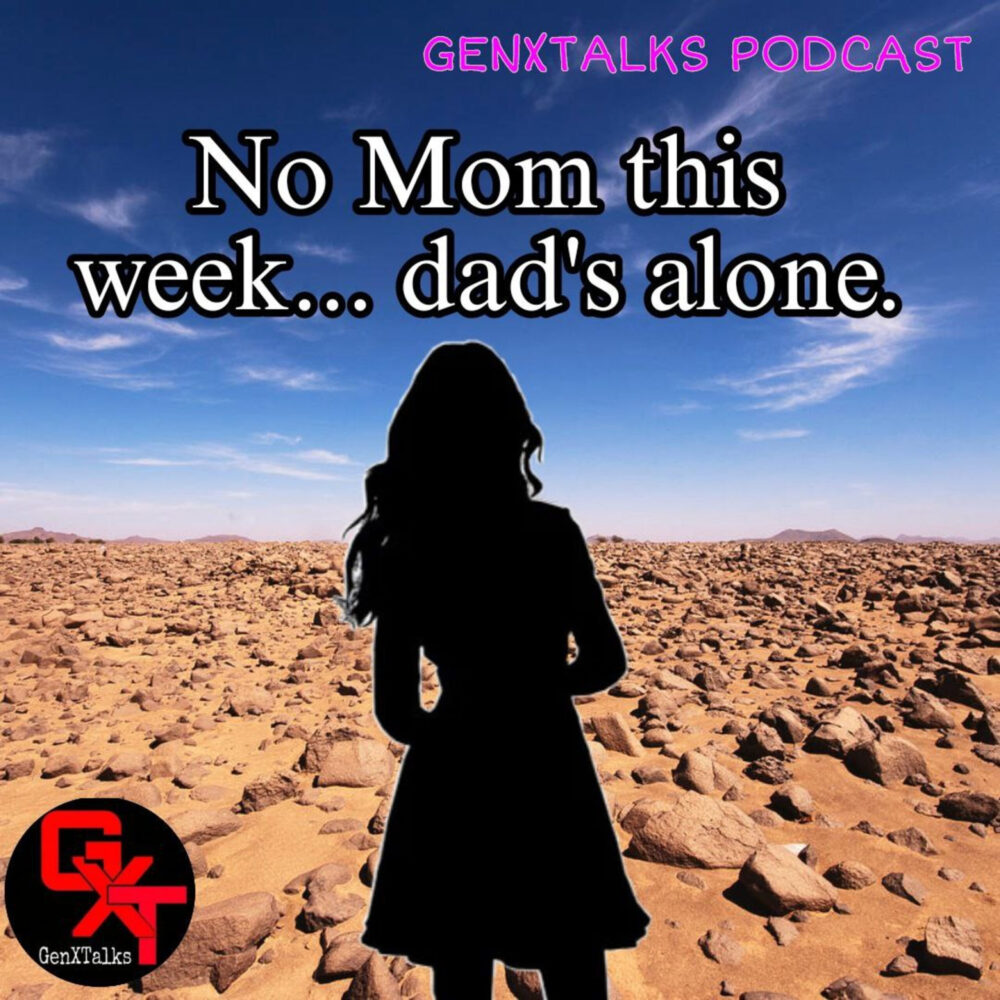 Mom’s out! Dad’s in! Dayton, Kids update, stranded without a key.