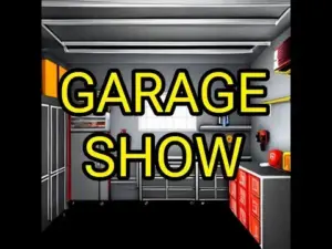 The Garagiest Garage Show Ever!