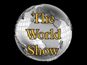 The World Show!